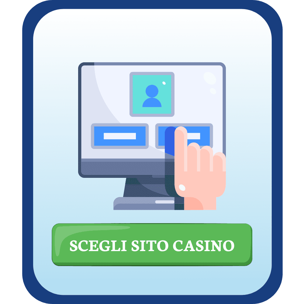 Scegli Sito Casino