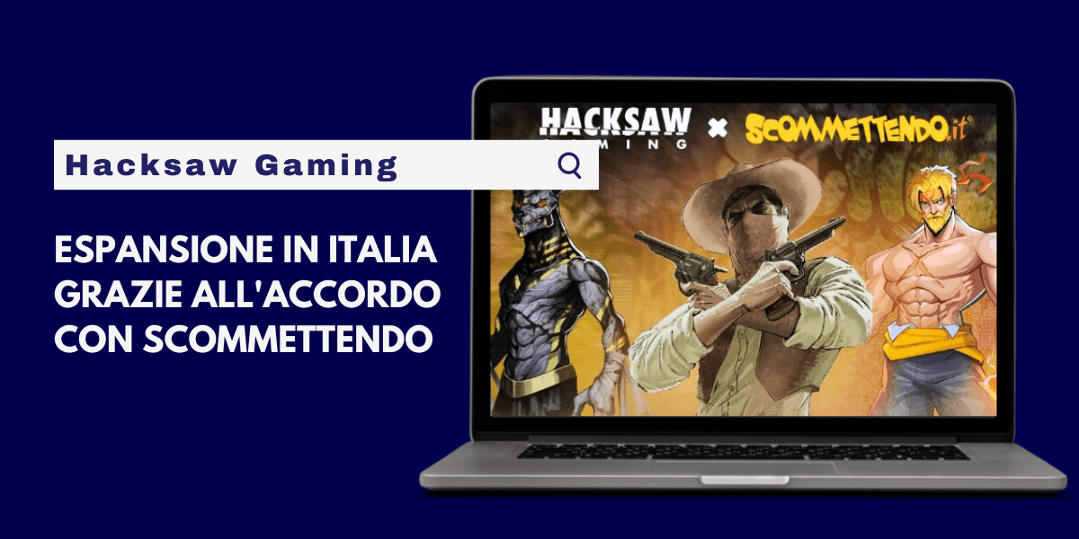 Hacksaw Gaming con Scommettendo