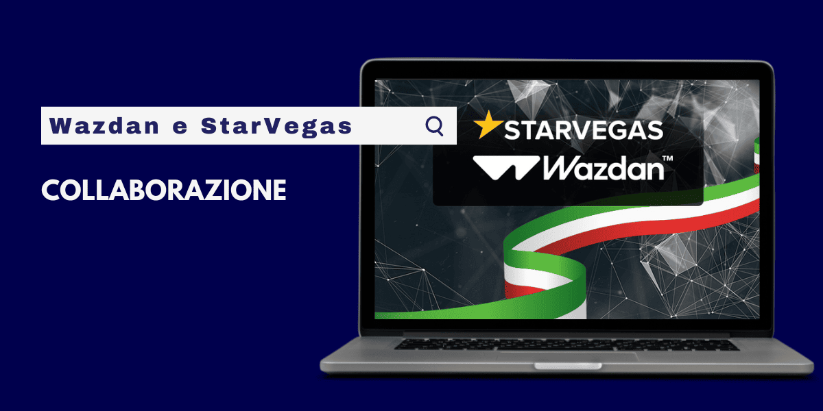 Wazdan e StarVegas in collaborazione